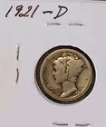 (2) Mercury 1921P And 1921D 10 Cents Mercury Dime 90% Silver United States