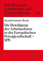 Die Beteiligung der Arbeitnehmer In der EuropäIschen Privatgesellschaft - SPE