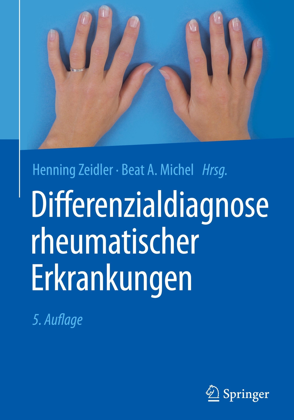 Thumbnail - Differenzialdiagnose Rheumatischer Erkrankungen Beat A. Michel (u. A.)