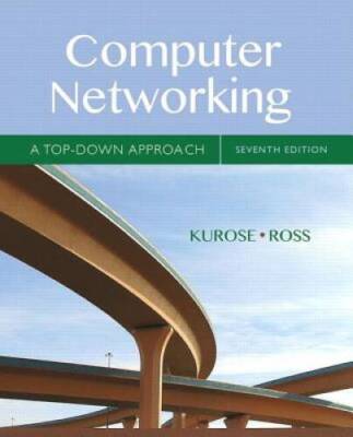 Computer Networking: A Top-Down Approach (7th Edition) - Hardcover - GOOD