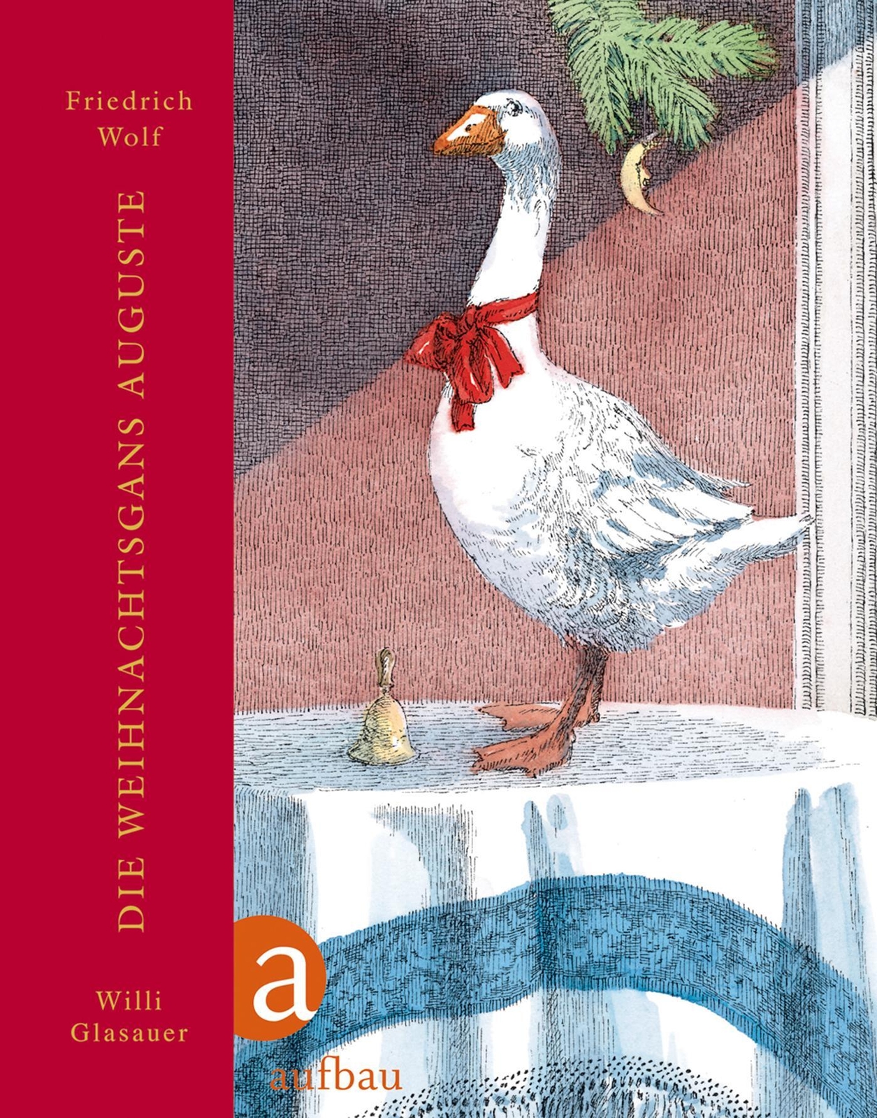 Thumbnail - Die Weihnachtsgans Auguste | Willi Glasauer (u. A.) | Buch | 32 S. |
