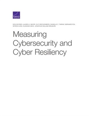 Measuring Cybersecurity and Cyber Resiliency (Paperback or Softback)
