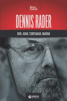 Dennis Rader, especialista en atar, torturar, matar., Paperback by Mente Crim...