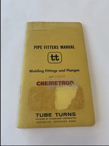 Pipe Fitters Manual Welding Fittings and Flanges Tube Turns Plumber Booklet 1973