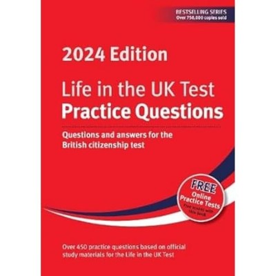 Life in the UK Test: Practice Questions 2024: Questions and Antworten for the Bri