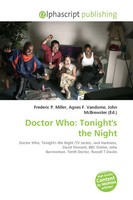 Frederic P. Miller (U. A.) | Doctor Who: Tonight's The Night | Taschenbuch