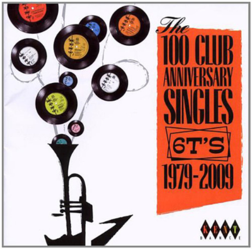 Various Artists 100 Club Anniversary Singles: 6T's 1979-2009 (CD) Album