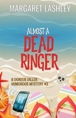 Almost a Dead Ringer (Doreen Diller Humorous Mysteries)
