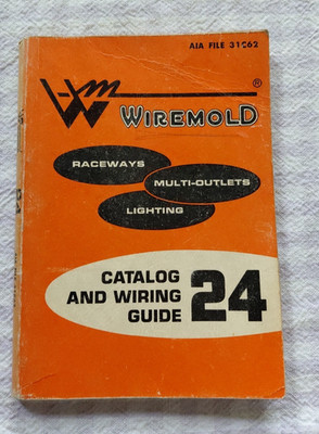 Wiremold Catalog and Wiring Guide 24 The Wire Mold Co Hartford CT 1969