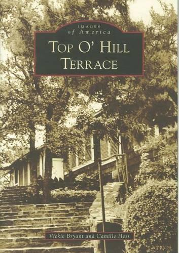 Vickie Bryant Camille Hess Top O' Hill Terrace (taschenbuch) (us