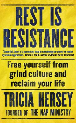 Tricia Hersey Rest Is Resistance (Tascabile)