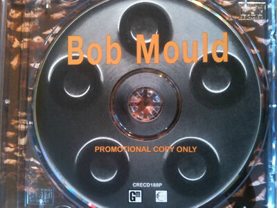 BOB MOULD~Self Titled UK CREATION PROMO ONLY CD 1996~ CRECD188P~SUGAR~HUSKER~NEW