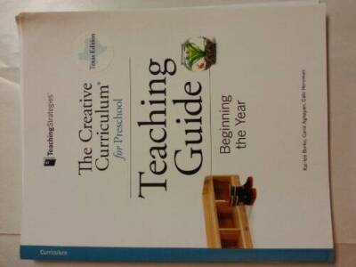 The Creative Curriculum for Preschool Teaching Guide - Beginning the Year - GOOD