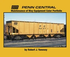 PENN CENTRAL Maintenance of Way Equipment Color Portfolio - (BRAND NEW BOOK)