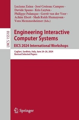 Engineering Interactive Computer Systems. EICS 2024 Internati... - 9783031917592