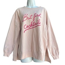 Wildfox Pink Women's Sweatshirt "But First, Cocktails" L Pullover Cozy Relaxed