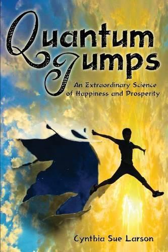 Cynthia Sue Larson Quantum Jumps (Tascabile)