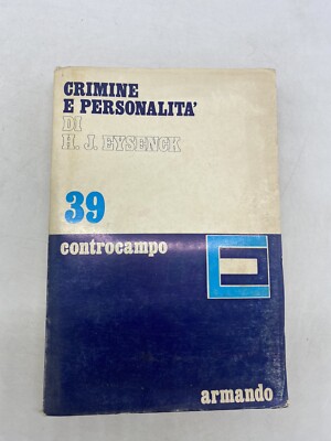 H.J. EYSENCK - VERBRECHEN UND PERSÖNLICHKEIT - ARMANDO ED.