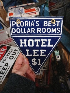 Porcelain Peoria's Best Dollar Rooms Hotel Lee $1 Sign