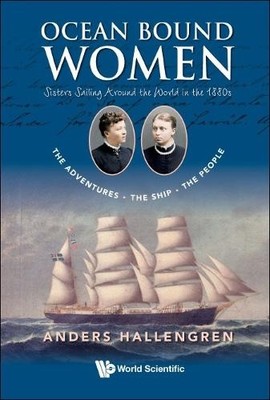 Ocean Bound Women: Sisters Sailing Around The World In The 18... - 9781800610897