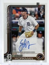 2025 Topps Update GAGE WORKMAN RC #US118 REAL ONE ON CARD Autograph AUTO Tigers