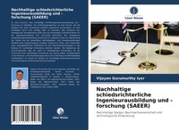 Vijayan Gurumurthy Iyer | Nachhaltige Schiedsrichterliche Ingenieurausbildung...