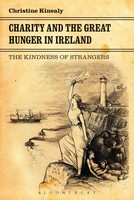Christine Kinealy | Charity And The Great Hunger In Ireland | Taschenbuch (2013)