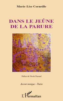 Dans le jeûne de la parure Marie-Lise Corneille Taschenbuch Paperback 88 S. 2020
