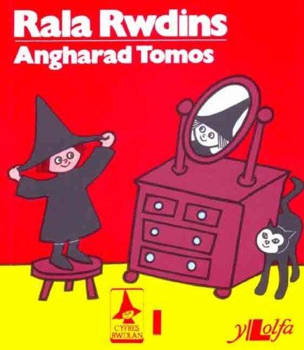 Cyfres Rwdlan:1. Rala Rwdins - Angharad Tomos