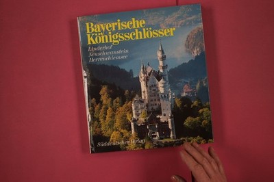 315006 Sigrid Russ BAYERISCHE KÖNIGSSCHLÖSSER Süddeutscher Verlag Linderhof