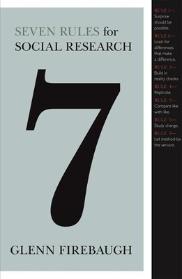Glenn Firebaugh Seven Rules for Social Research (Taschenbuch) (US IMPORT)