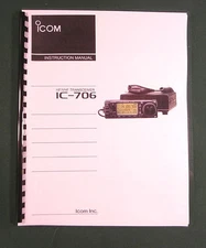 Icom IC-706 Instruction Manual - Premium Card Stock Covers & 32 LB Paper!