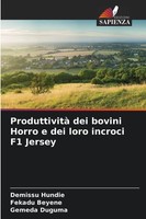 Demissu Hundie (U. A.) | Produttività Dei Bovini Horro E Dei Loro Incroci F1...