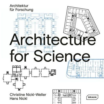Architecture for Science | Architektur für Wissenschaft. Sprache: Deutsch, Engli
