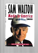 Sam Walton: Made in America - Hardcover, by Walton Sam - VG