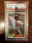 1981 Topps Joe Montana #216 (RC) PSA 7 NM