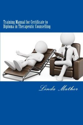 Ausbildungshandbuch für Zeugnis zum Diplom in Therapeutischer... - Mather, Linda