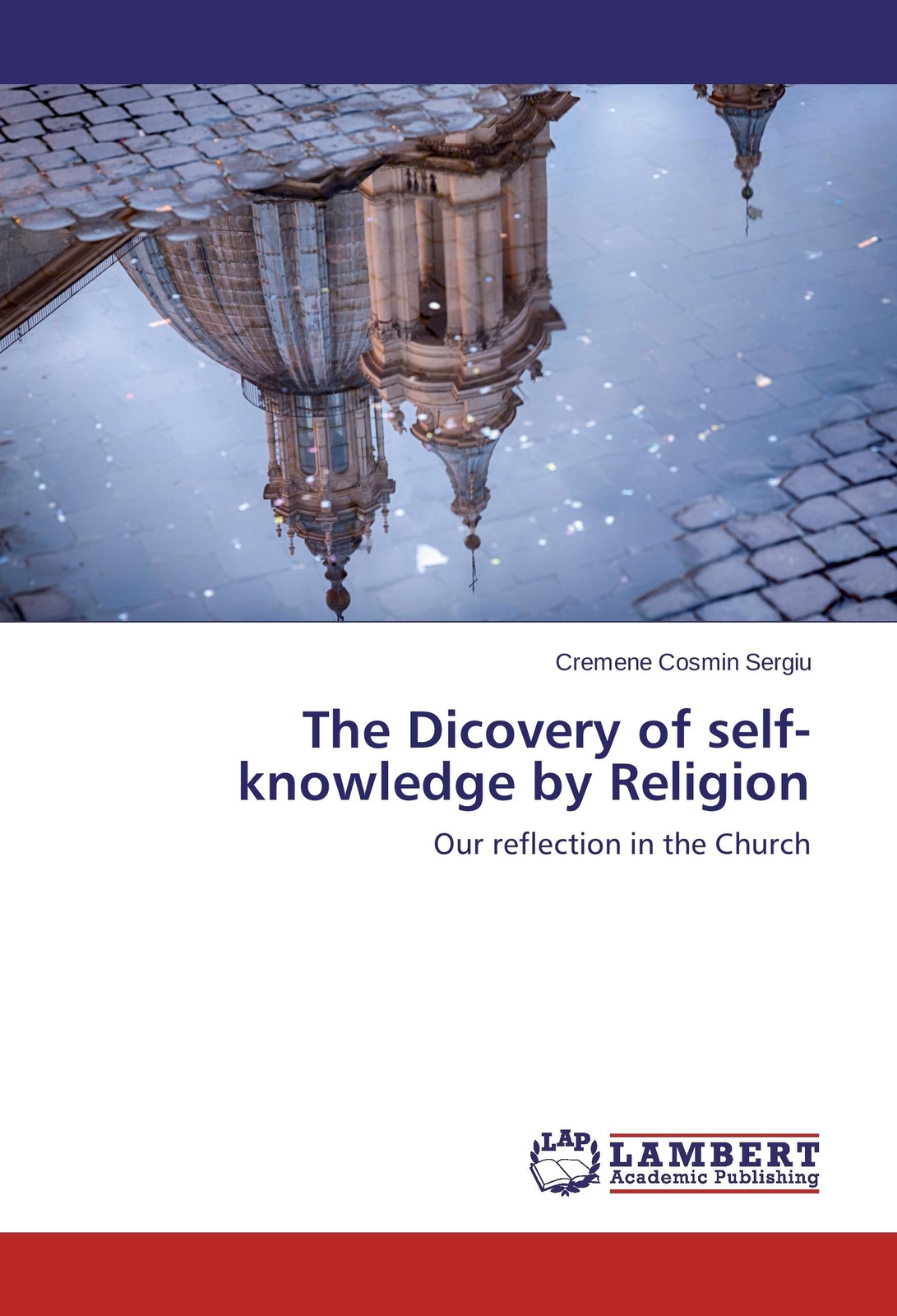 Thumbnail - Cremene Cosmin Sergiu | The Dicovery Of Self-knowledge By Religion |