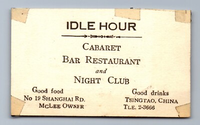 C.1940 IDLE HOUR CABARET NIGHT CLUB KOWLOON HONG KONG CHINA, ADVERTISING CARD F1