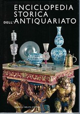 "Enciclopedia storica dell'antiquariato" di AA. VV. Antiquariato