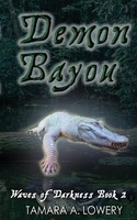 Tamara A Lowery | Demon Bayou | Taschenbuch | Englisch (2022)