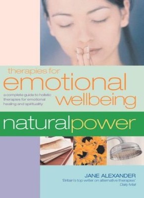 Therapies for Emotional Wellbeing: A Complete Guide to Holistic 