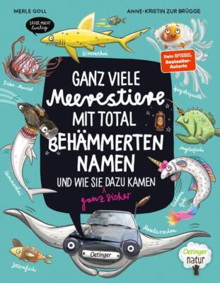 Ganz viele Meerestiere mit total behämmerten Namen und wie sie (ganz sicher) daz