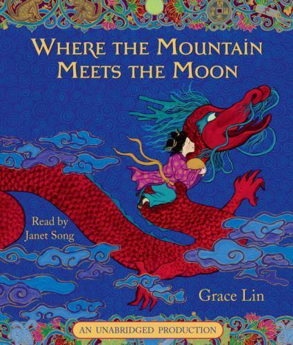  Where the Mountain Meets the Moon: 8580001043616: Lin, Grace:  Books