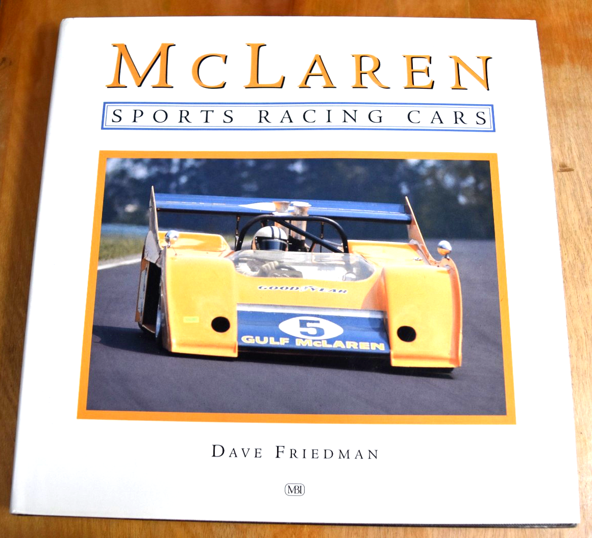 Dave Friedman 1st Ed 2000 Mclaren Sports Racing Cars Hardcover w/Dustjacket | eBay