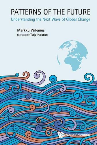 Thumbnail - Markku Wilenius Patterns Of The Future: Understanding The Ne