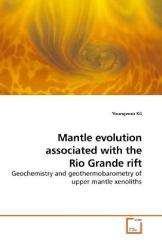 Thumbnail - Mantle Evolution Associated With The Rio Grande Rift Geochemistry And
