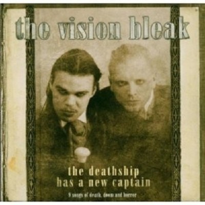 THE VISION BLEAK - THE DEATHSHIP HAS A NEW CAPTAIN  CD NEU