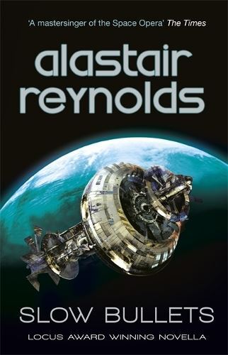 Slow Bullets by Alastair Reynolds PAPERBACK - Image 2