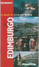 LE GUIDE DI CITTA' DEL MONDO EDIMBURGO GUIDA + STRADARIO + DVD DE AGOSTINI